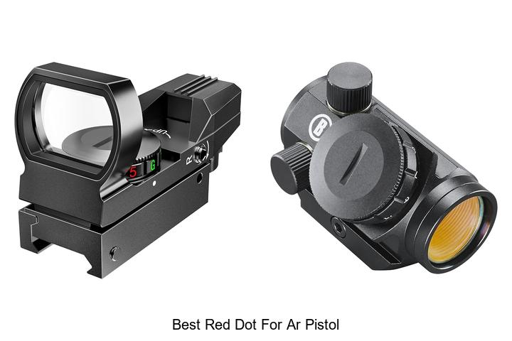 Top 12 Best Red Dot for AR Pistol You Can’t Miss Today