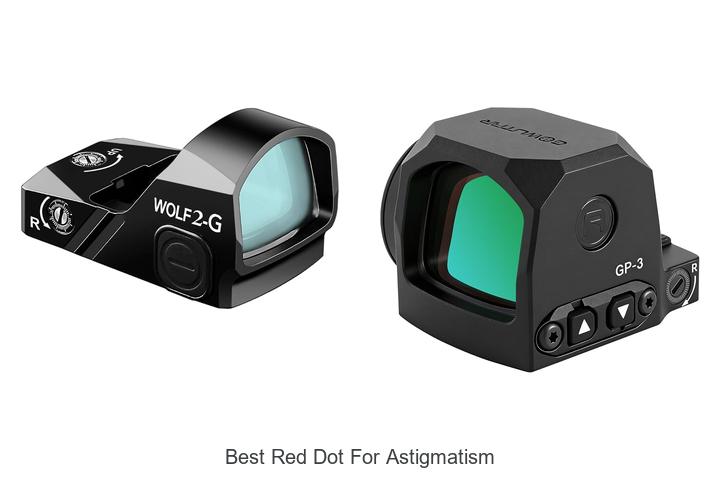 Top 12 Best Red Dot for Astigmatism You Can’t Miss!