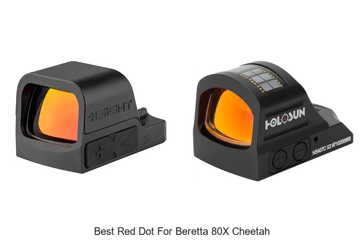 Top 12 Best Red Dot for Beretta 80X Cheetah You Need Now