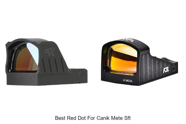 Top 12 Best Red Dot for Canik Mete SFT: Unbeatable Picks!