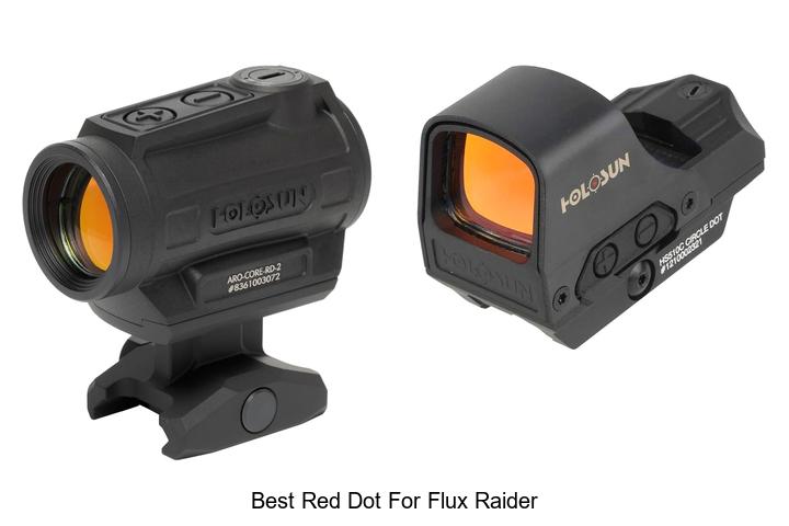 Top 12 Best Red Dot for Flux Raider That Will Shock You