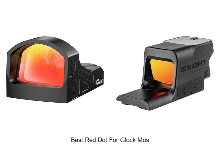 Top 12 Best Red Dot For Glock MOS That You Can’t Miss