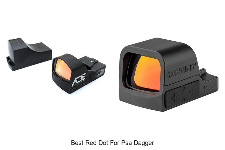 Top 12 Best Red Dot For PSA Dagger You Can’t Miss!