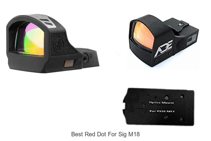 Top 12 Best Red Dot for Sig M18 That Will Change Your Game