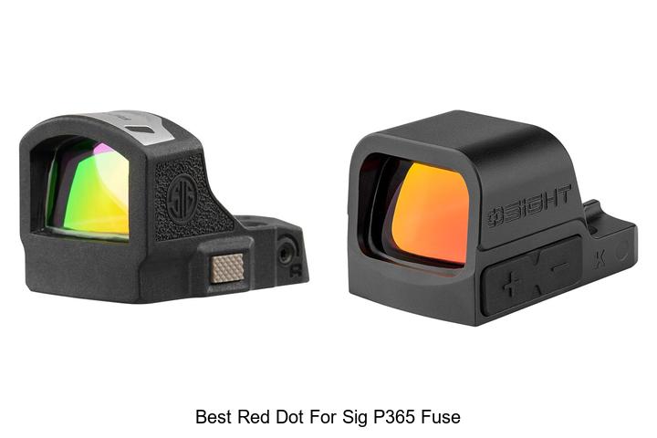Top 12 Best Red Dot for Sig P365 Fuse: Ultimate Picks!