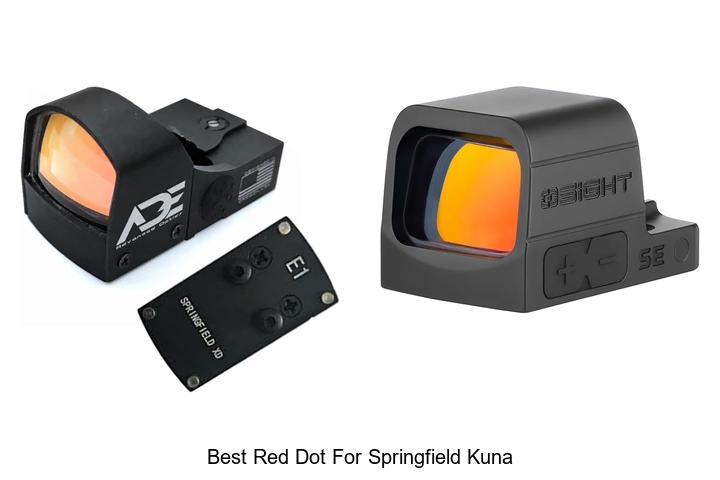 Top 12 Best Red Dot for Springfield Kuna You Can’t Miss