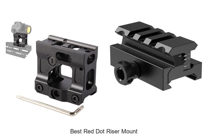 Top 12 Best Red Dot Riser Mount You Can’t Miss Today