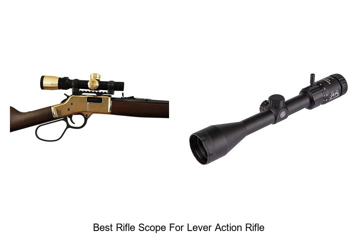Top 12 Best Rifle Scope for Lever Action Rifle You Need!