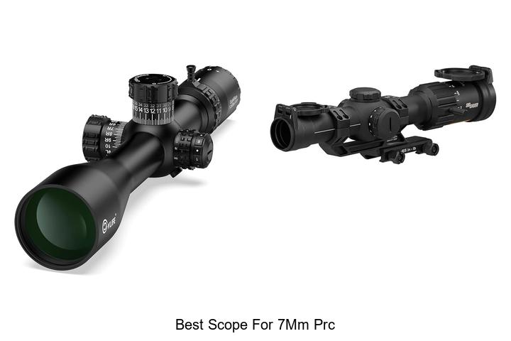 Top 12 Best Scope for 7mm PRC You Can’t Miss Today!