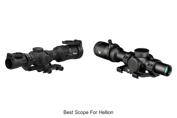 Top 12 Best Scope for Hellion That Will Boost Your Aim!