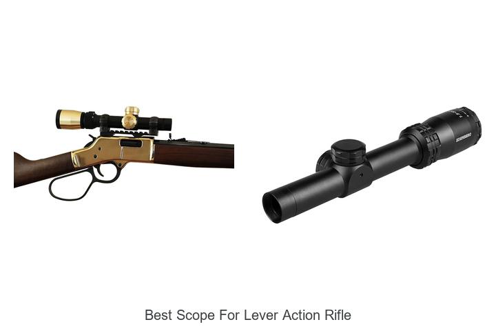Top 12 Best Scope For Lever Action Rifle Revealed Now!