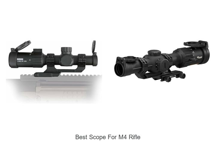 Top 12 Best Scope For M4 Rifle That Will Blow Your Mind!