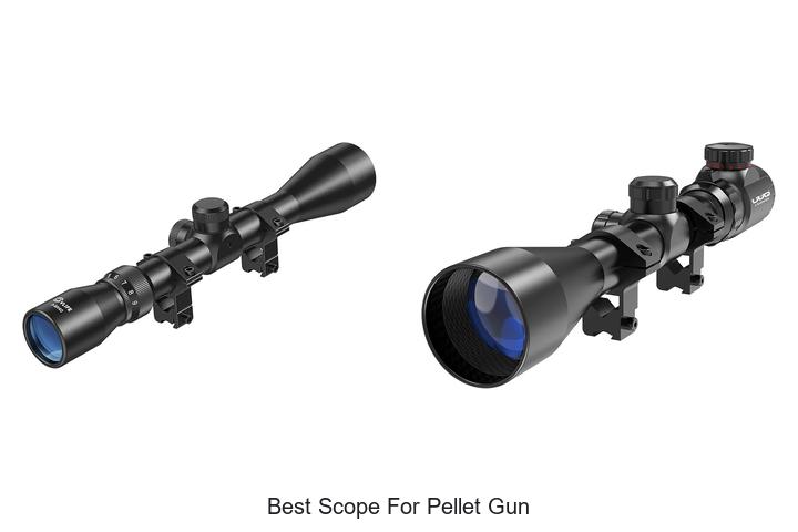 Top 12 Best Scope For Pellet Gun That Will Boost Your Aim