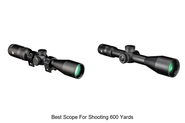 Top 12 Best Scope for Shooting 600 Yards – Unbeatable Picks!