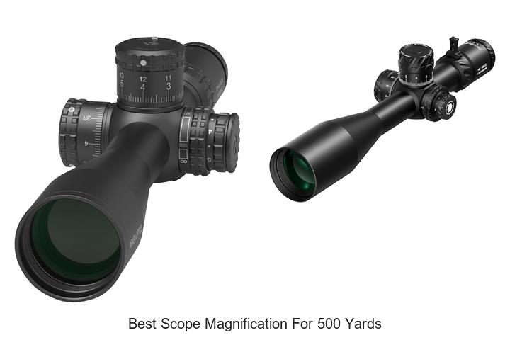 Top 12 Best Scope Magnification for 500 Yards Revealed!
