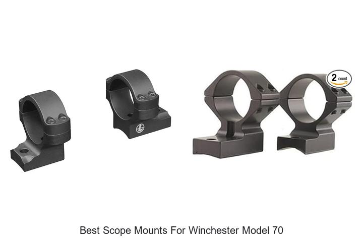 Top 12 Best Scope Mounts For Winchester Model 70 Reviewed!