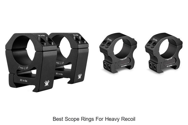 Top 12 Best Scope Rings for Heavy Recoil That Last!