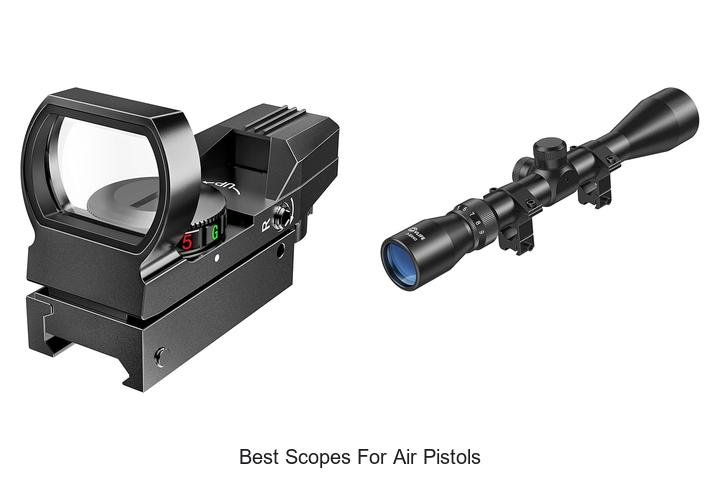 Top 12 Best Scopes For Air Pistols That Boost Accuracy!
