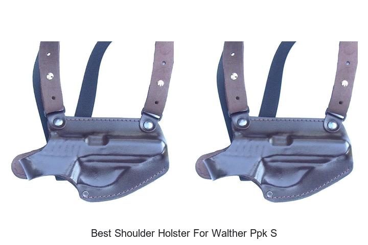 Top 12 Best Shoulder Holster For Walther PPK S You Need Now