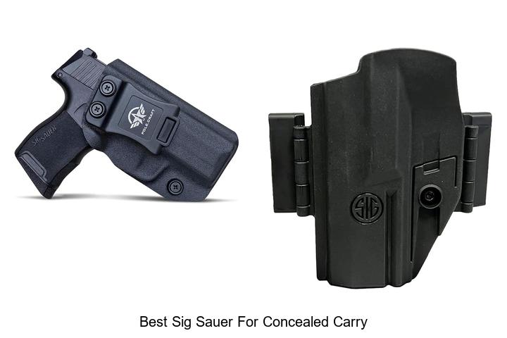 Top 12 Best Sig Sauer for Concealed Carry You Need Now!