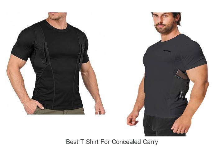 Top 12 Best T Shirt For Concealed Carry You Need Now