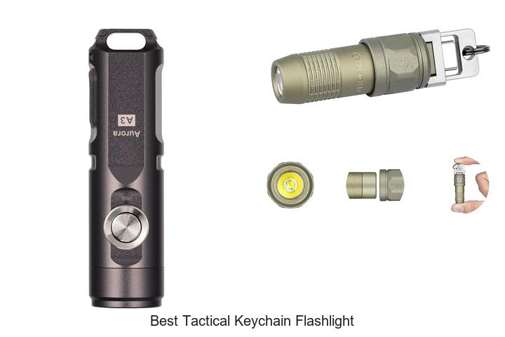 Top 12 Best Tactical Keychain Flashlight You Need Now