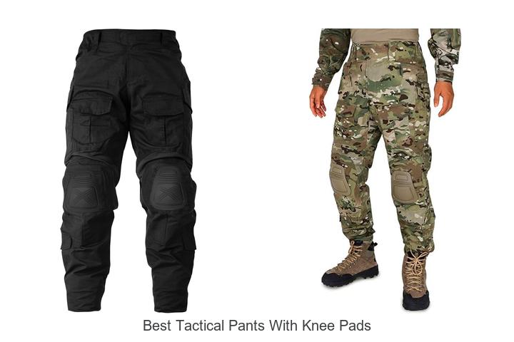 Top 12 Best Tactical Pants With Knee Pads You Need Now