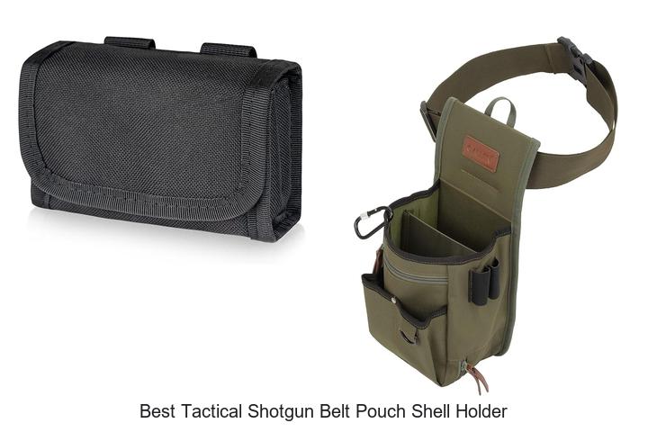 Top 12 Best Tactical Shotgun Belt Pouch Shell Holder You Need
