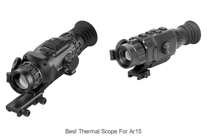 Top 12 Best Thermal Scope for AR15 You Can’t Miss