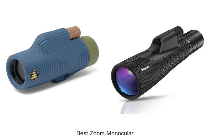 Top 12 Best Zoom Monocular That Will Blow Your Mind
